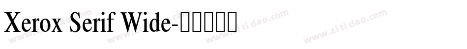 Xerox Serif Wide字体转换